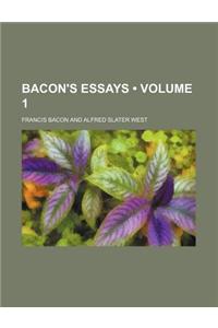 Bacon's Essays (Volume 1)