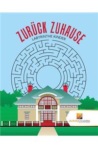 Zurück Zuhause: Labyrinthe Kinder