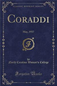 Coraddi: May, 1937 (Classic Reprint)