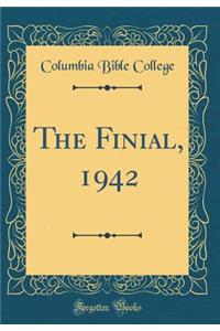 The Finial, 1942 (Classic Reprint)