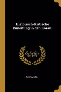 Historisch-Kritische Einleitung in den Koran.