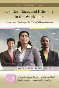 Gender, Race, and Ethnicity in the Workplace [3 Volumes]