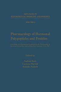 Pharmacology of Hormonal Polypeptides and Proteins
