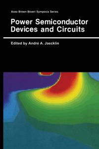 Power Semiconductor Devices and Circuits