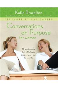 Conversations on Purpose for Women