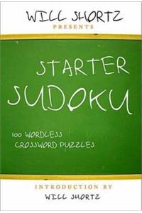 Will Shortz Presents Starter Sudoku
