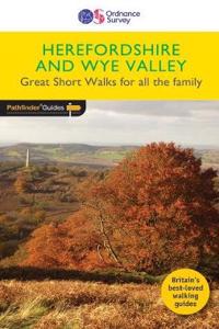 Short Walks Herefordshire & the Wye Valley