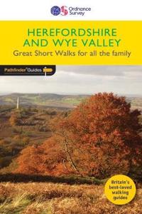 Short Walks Herefordshire & the Wye Valley