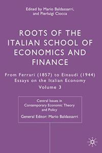 Roots of the Italian School of Economics and Finance