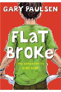 Flat Broke: The Theory, Practice and Destructive Properties of Greed