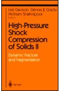 High Pressure Shock Compression of Solids