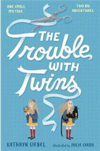 The Trouble With Twins