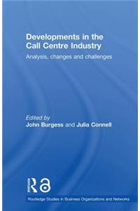 Developments in the Call Centre Industry
