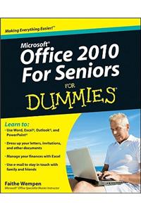 Office 2010 For Seniors For Dummies