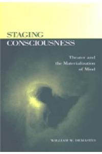 Staging Consciousness