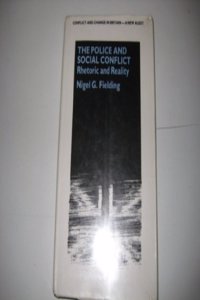 The Police and Social Conflict