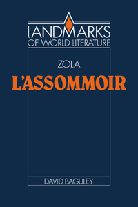 Emile Zola: l'Assommoir