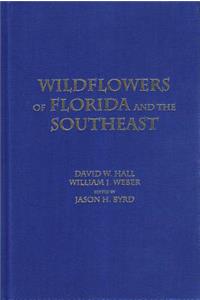 Wildflowers of Florida and the Southeast