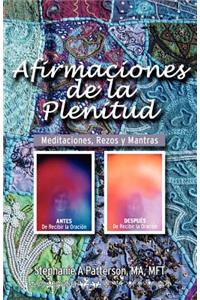 Afirmaciones de la Plenitud Meditaciones, Rezos y Mantras