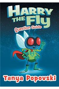 Harry the Fly - Question Guide