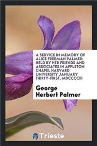 Service in Memory of Alice Freeman Palmer