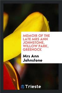 Memoir of the Late Mrs Ann Johnstone