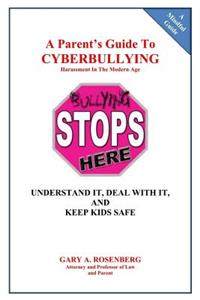 Parent's Guide To Cyberbullying - Harassment In The Modern Age