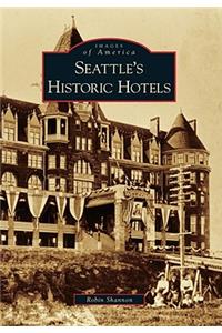 Seattle's Historic Hotels