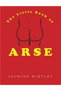 The Little Book of Arse
