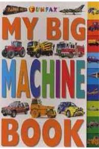 Big Tab Book - my Big Machine Book