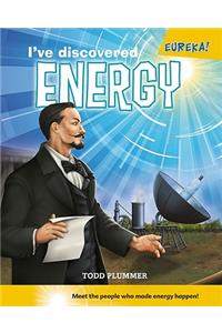 I've Discovered Energy!