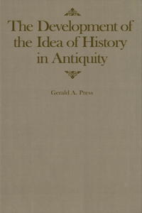 The Development of the Idea of History in Antiquity