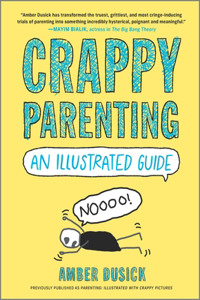 Crappy Parenting: An Illustrated Guide