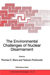 Environmental Challenges of Nuclear Disarmament