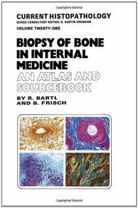 Biopsy of Bone in Internal Medicine