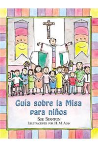 Guía Sobre La Misa Para Niños (Child's Guide to the Mass)