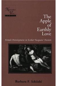 The Apple of Earthly Love