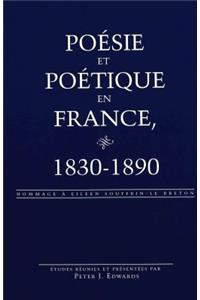 Poésie Et Poétique En France, 1830-1890