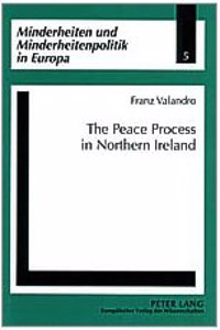 The Peace Process in Northern Ireland