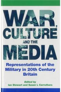 War, Culture and the Media