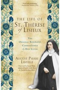 The Life of St. Thérèse of Lisieux