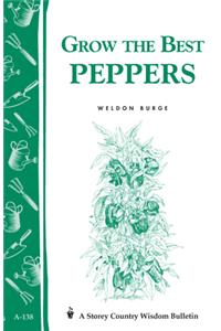 Grow the Best Peppers