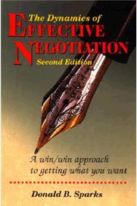 The Dynamics of Effective Negotiation