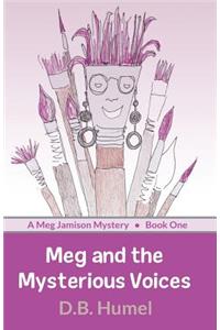 Meg and the Mysterious Voices