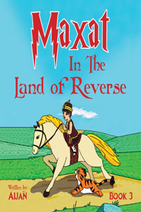 Maxat in the Land of Reverse