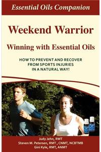 Weekend Warrior Winning with Essential Oils