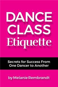 Dance Class Etiquette