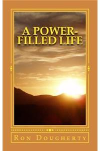 A Power-Filled Life