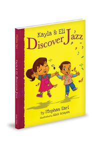 Kayla & Eli Discover Jazz