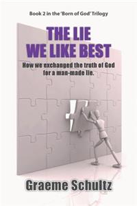 Lie We Like Best